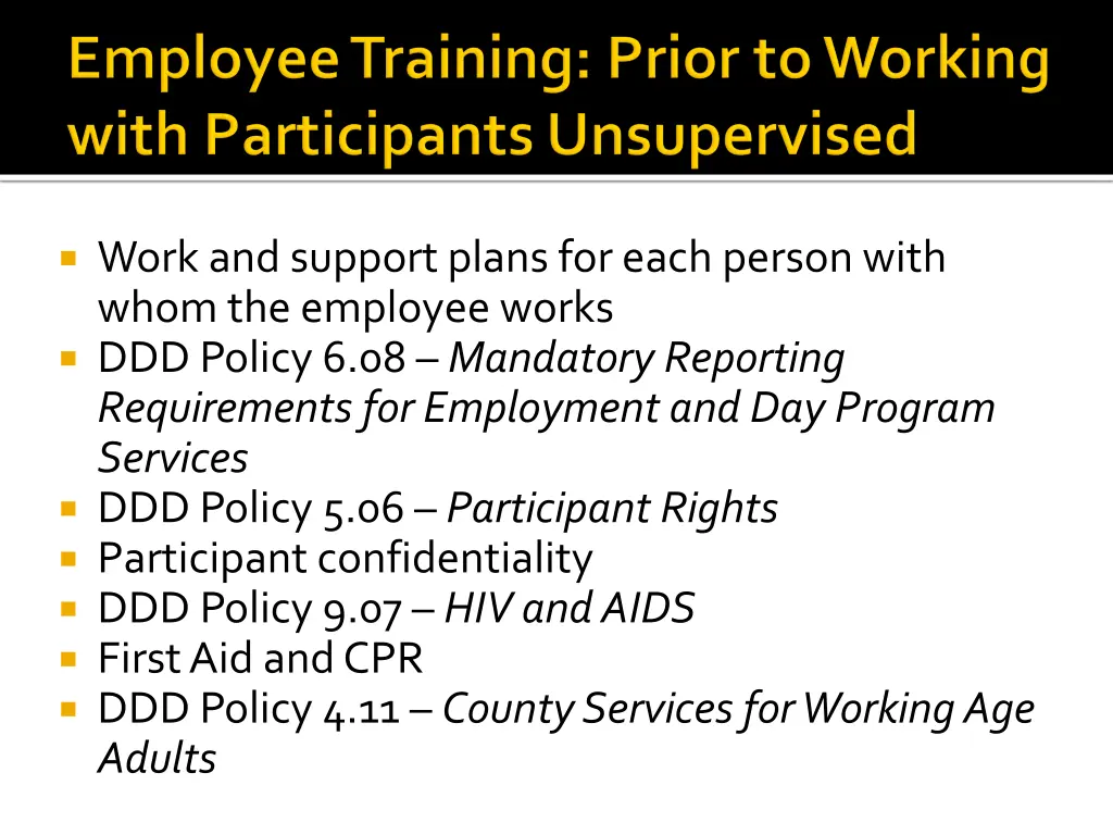 work and support plans for each person with whom