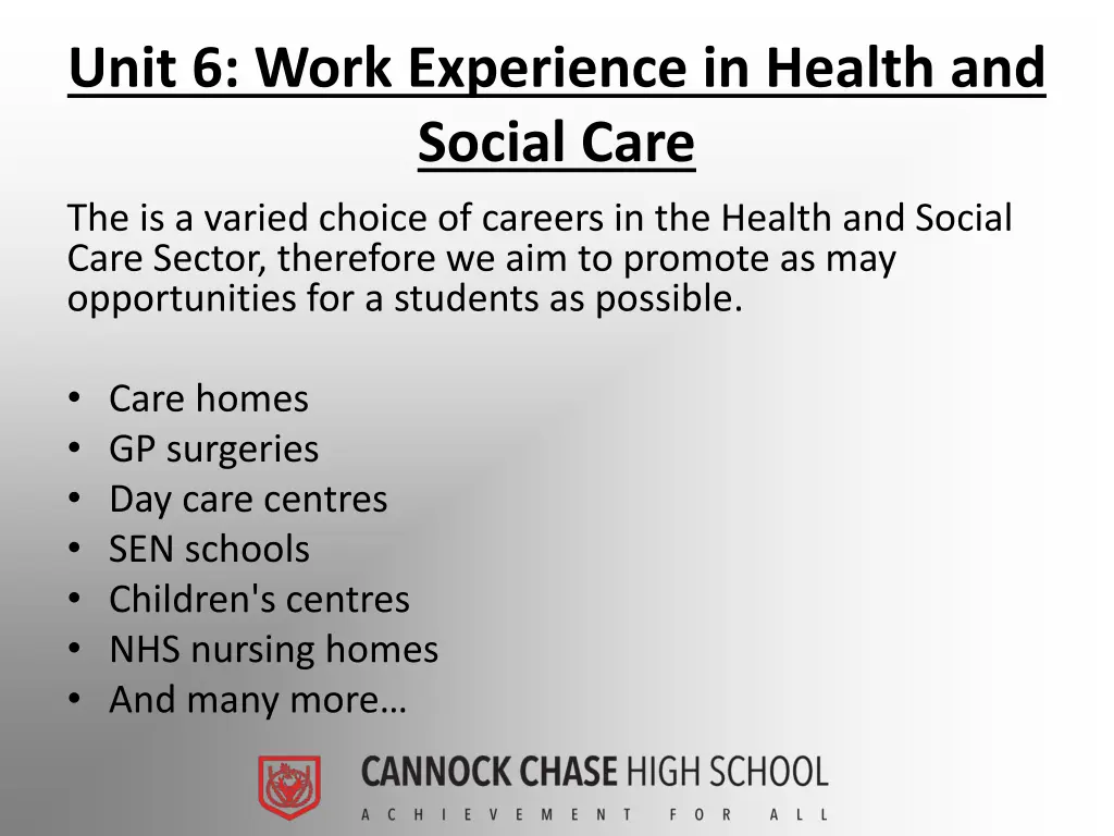 unit 6 work experience in health and social care 1