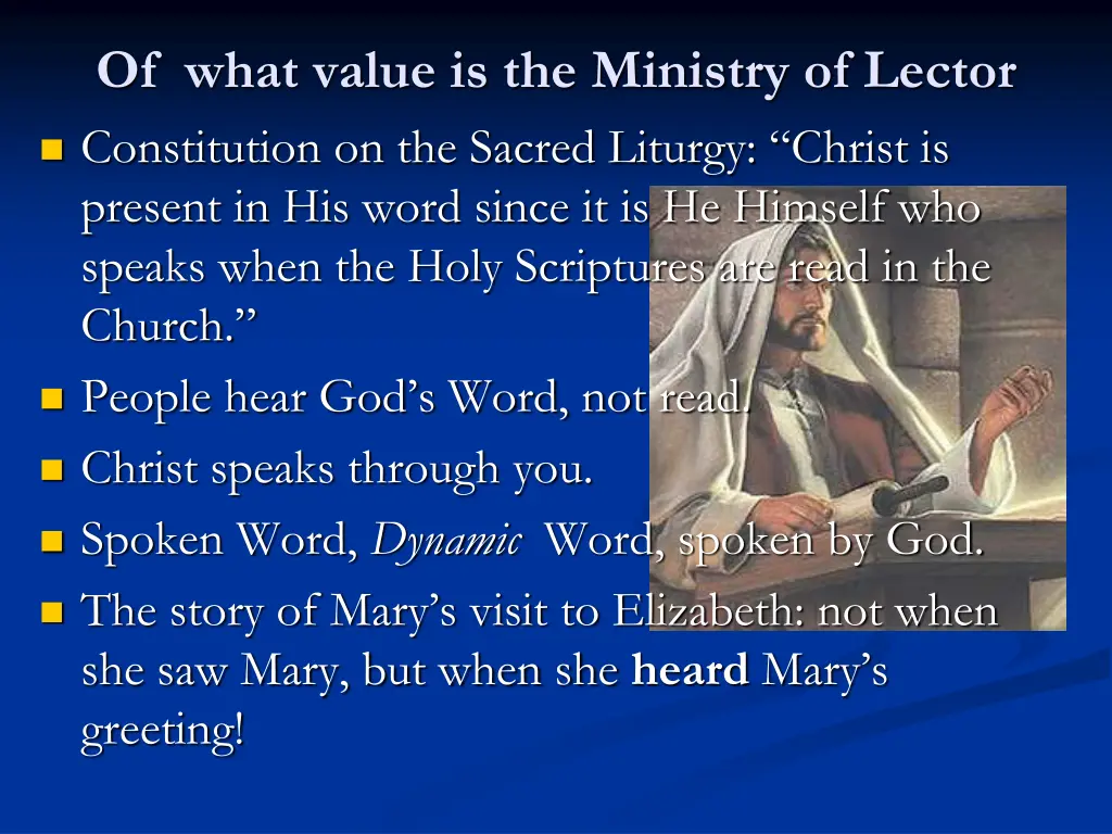 of what value is the ministry of lector