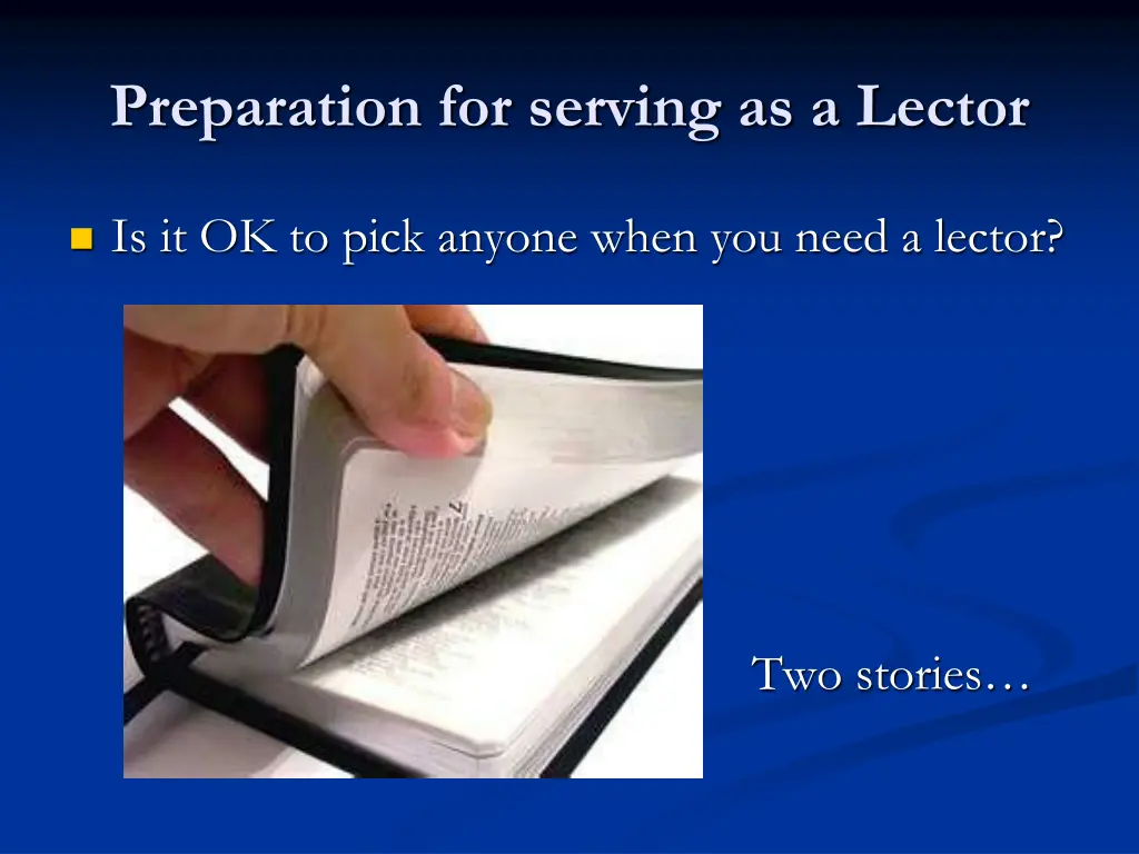 preparation for serving as a lector