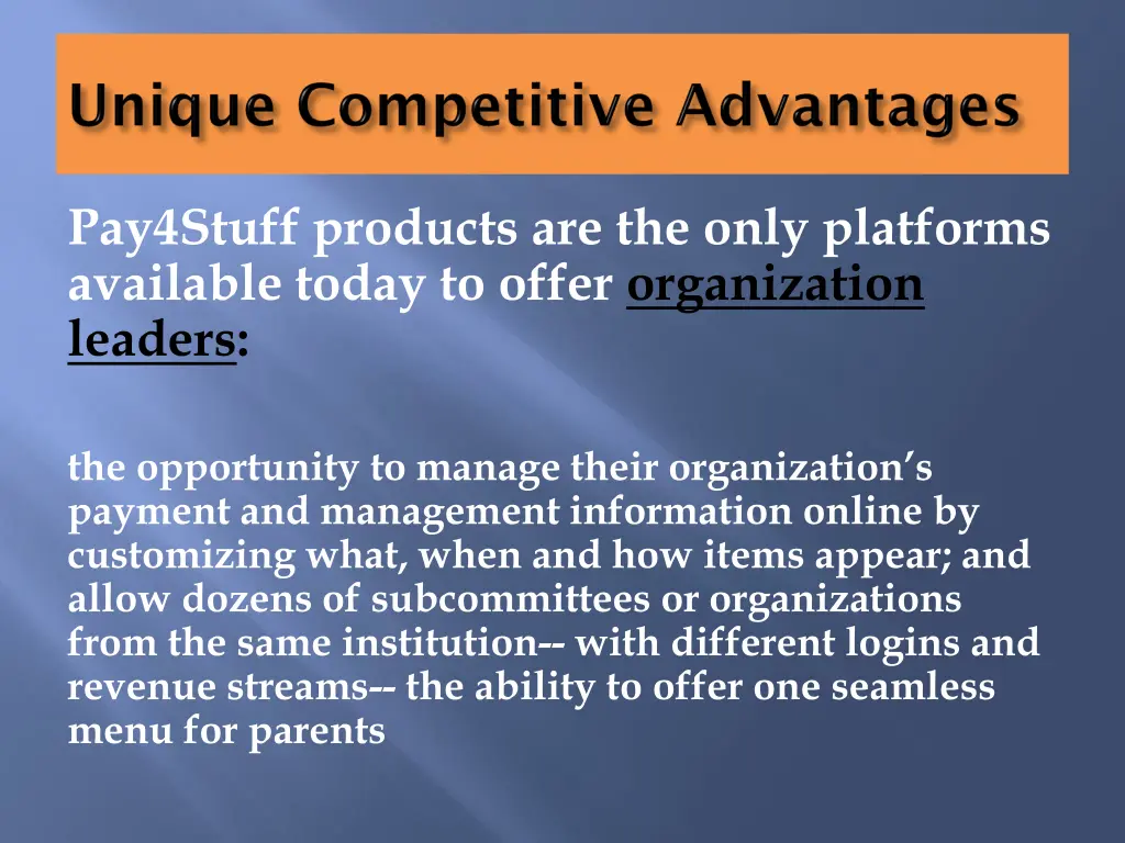 pay4stuff products are the only platforms