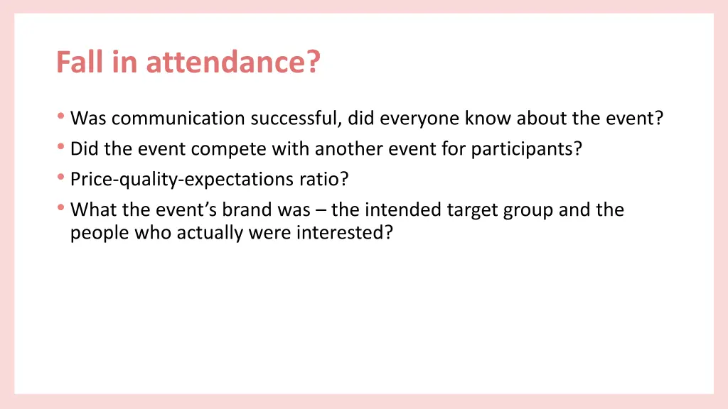 fall in attendance