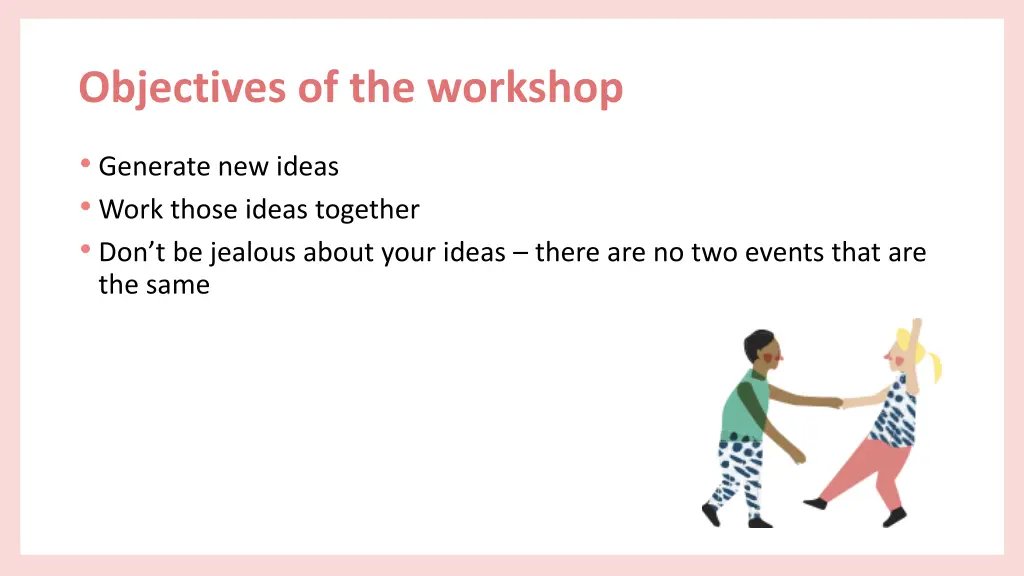 objectives of the workshop