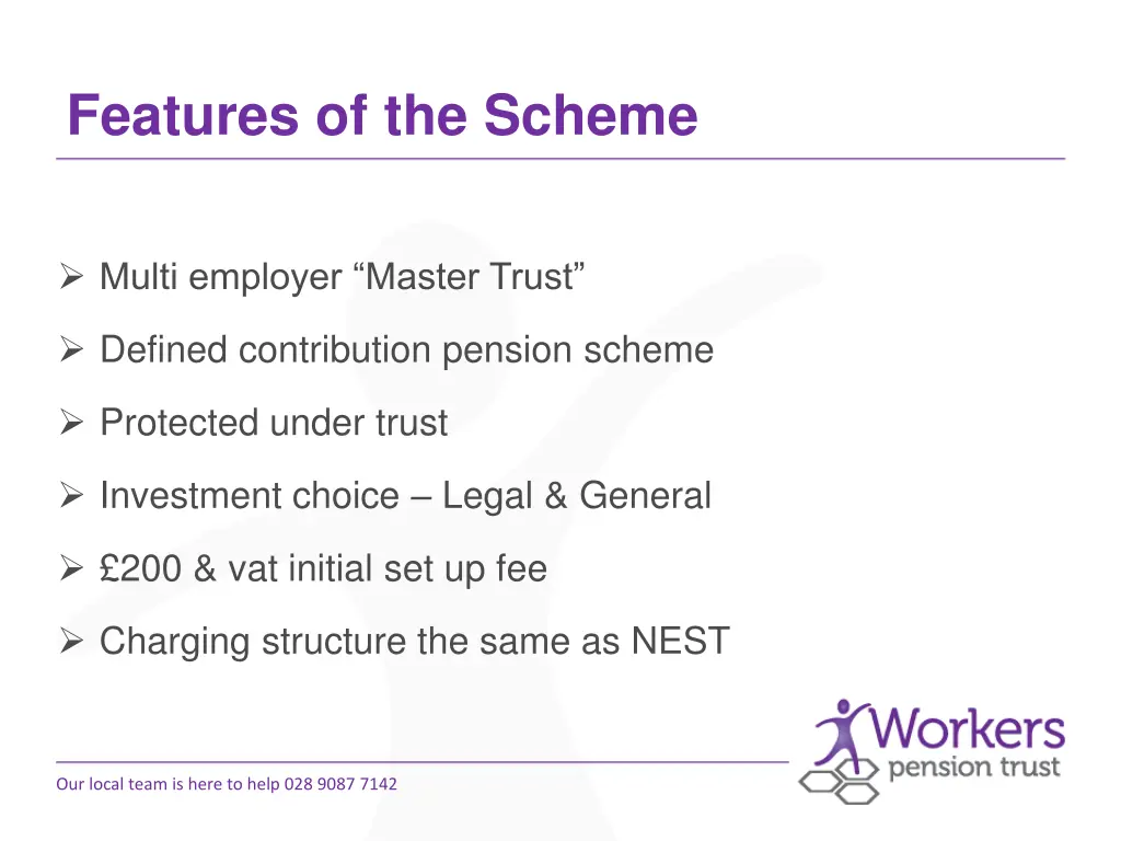 features of the scheme