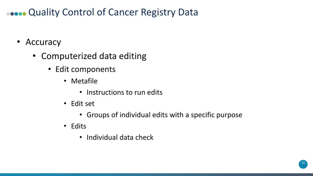 quality control of cancer registry data 7