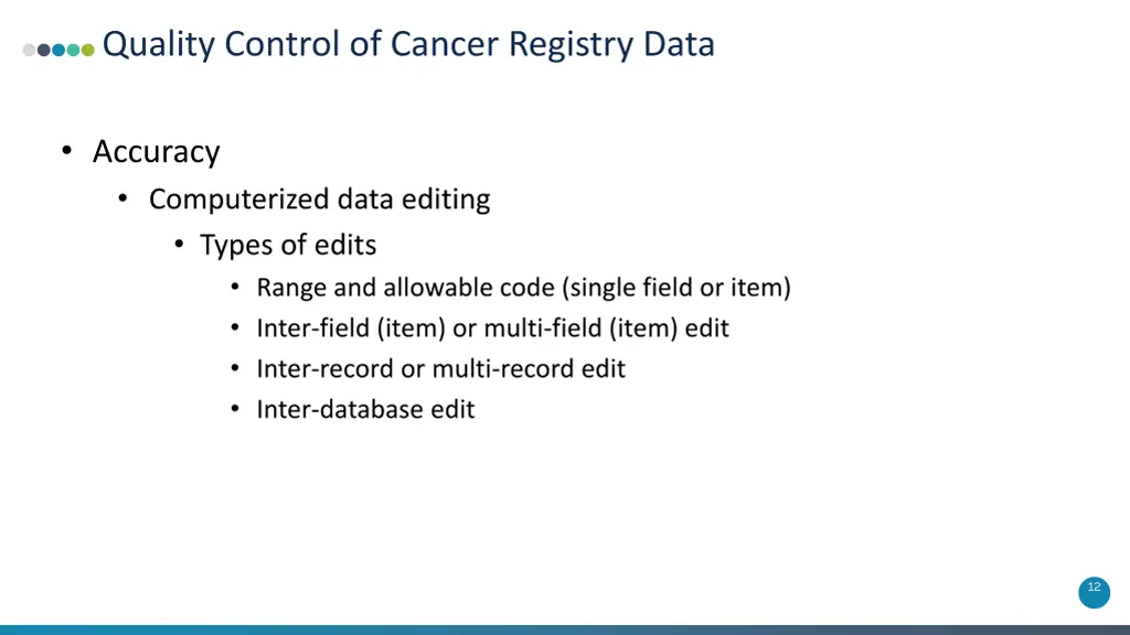 quality control of cancer registry data 8