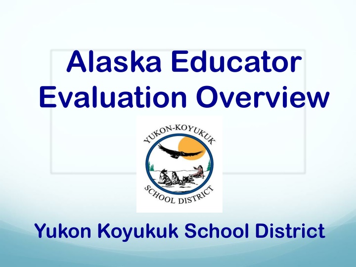 alaska educator evaluation overview