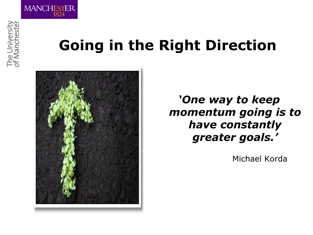 going in the right direction