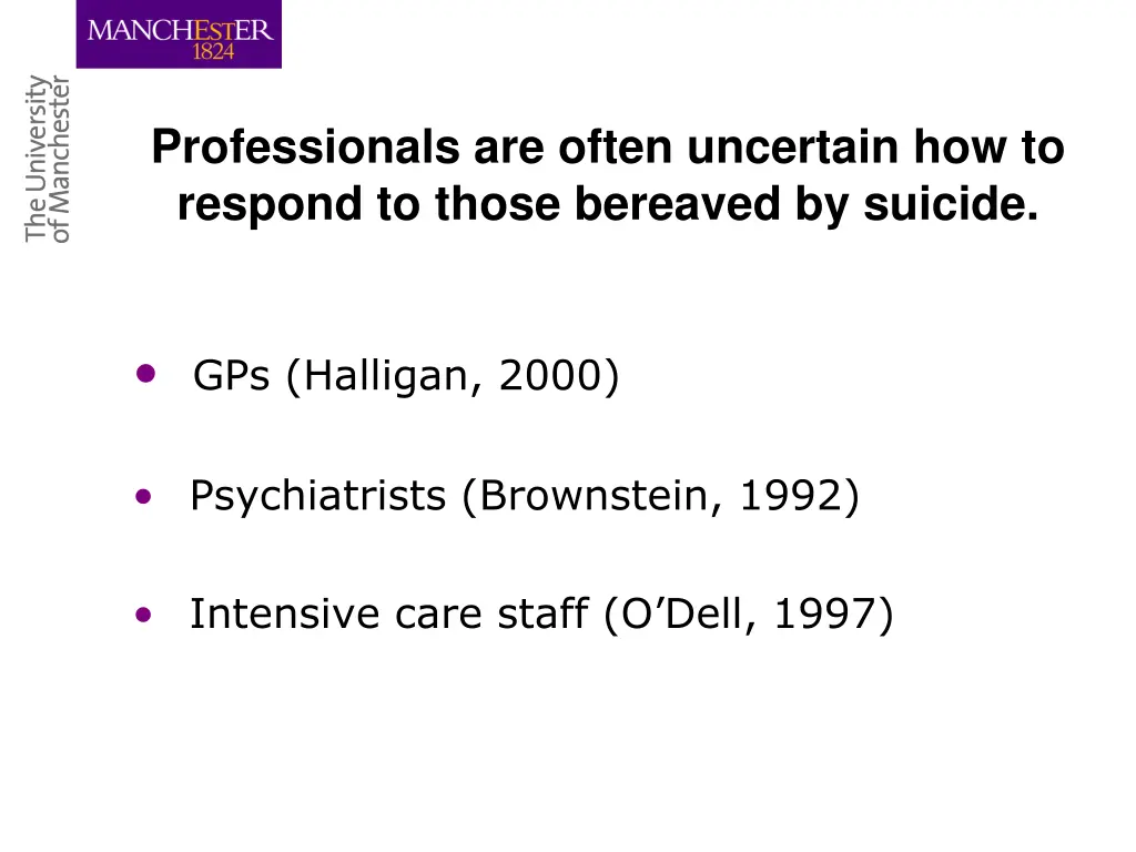 professionals are often uncertain how to respond