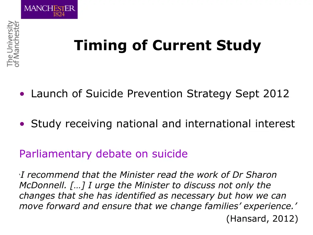 timing of current study