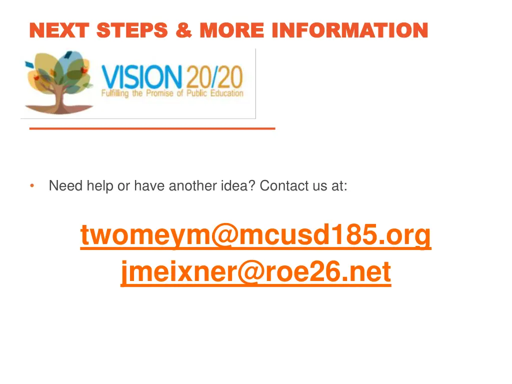next steps more information next steps more