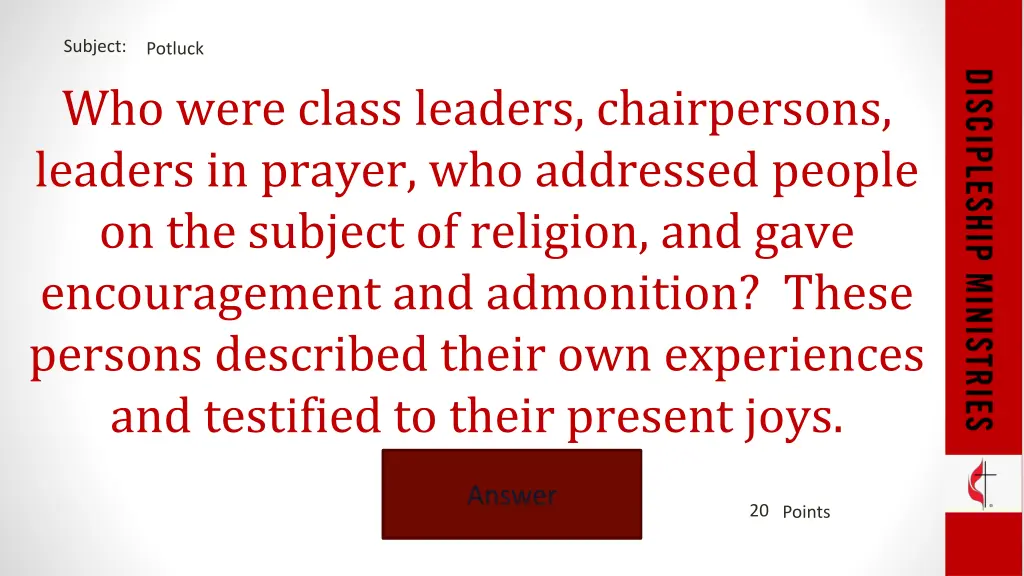 subject who were class leaders chairpersons