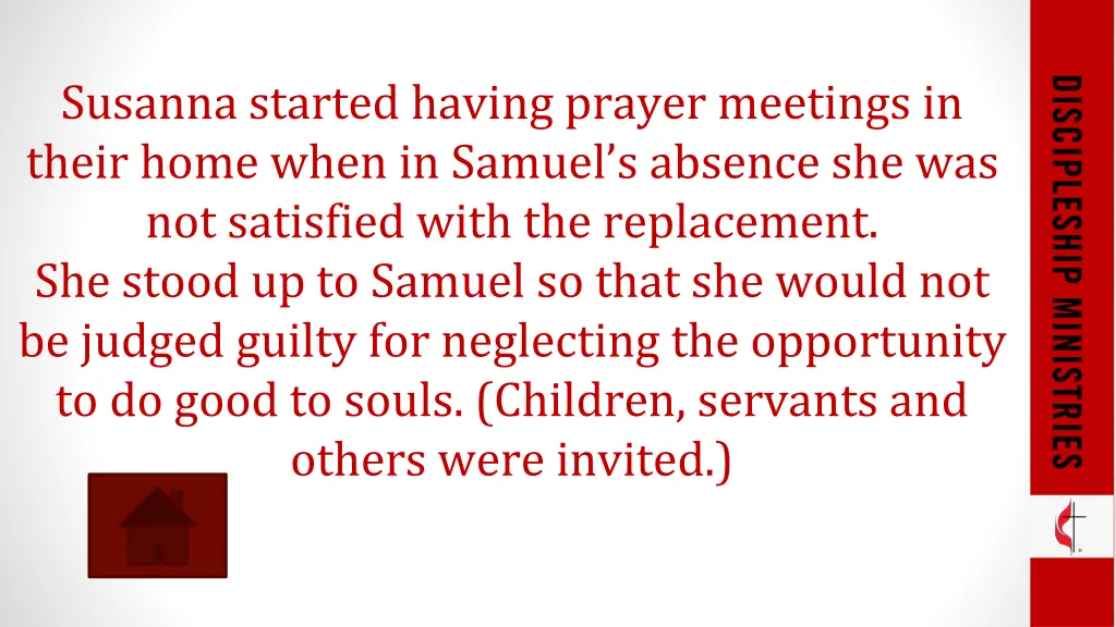 susanna started having prayer meetings in their