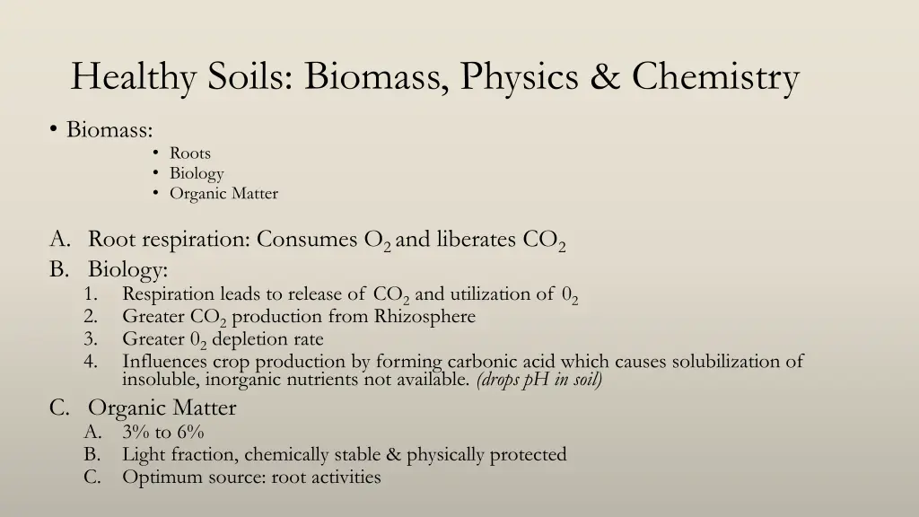 healthy soils biomass physics chemistry