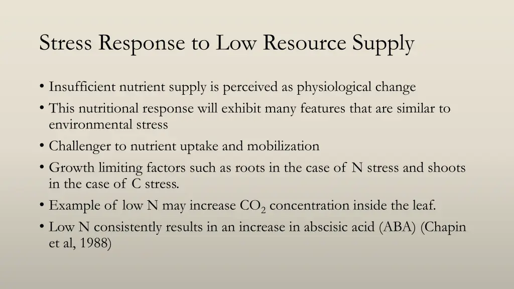 stress response to low resource supply