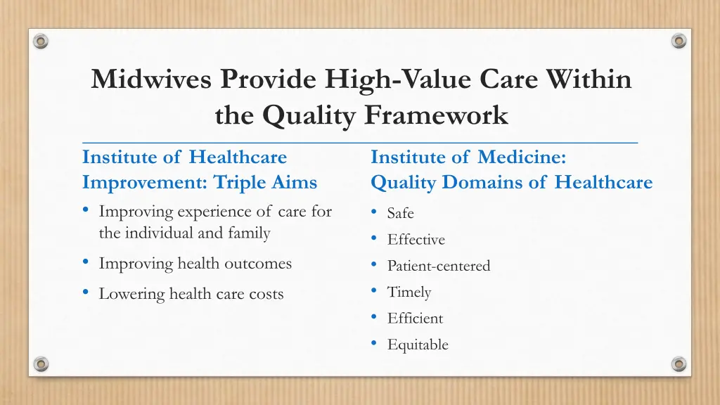 midwives provide high value care within