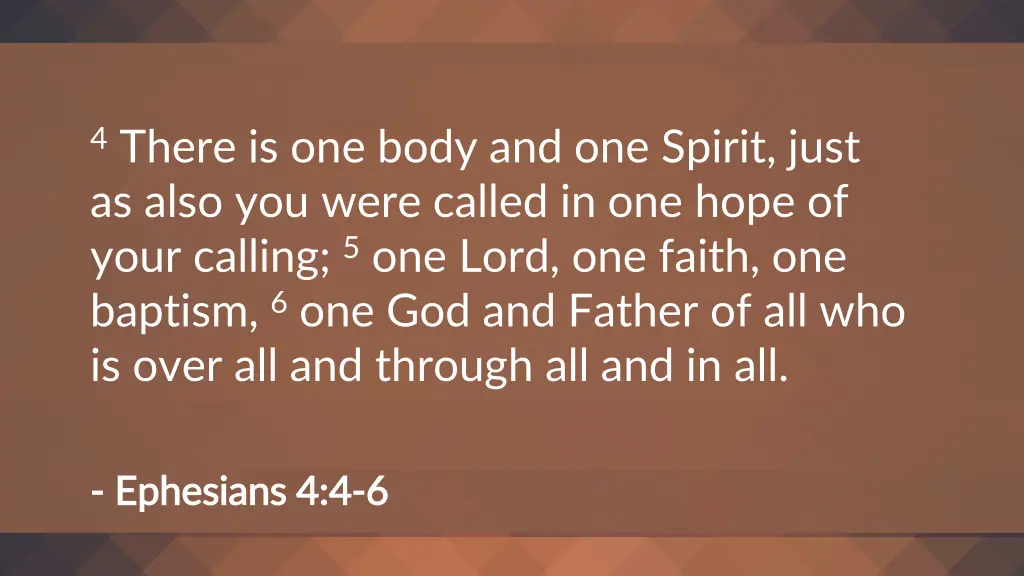 4 there is one body and one spirit just as also