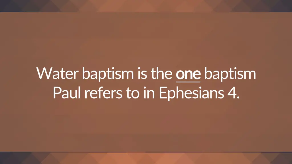 water baptism is the one paul refers