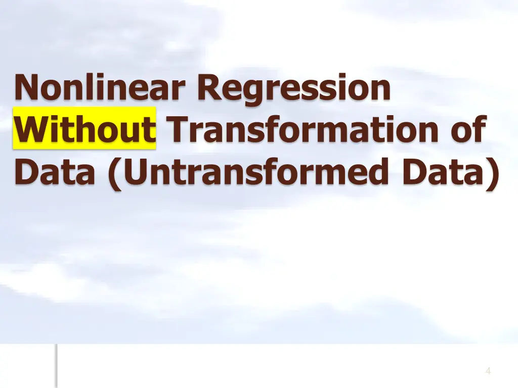 nonlinear regression without transformation
