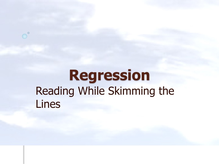 regression reading while skimming the lines