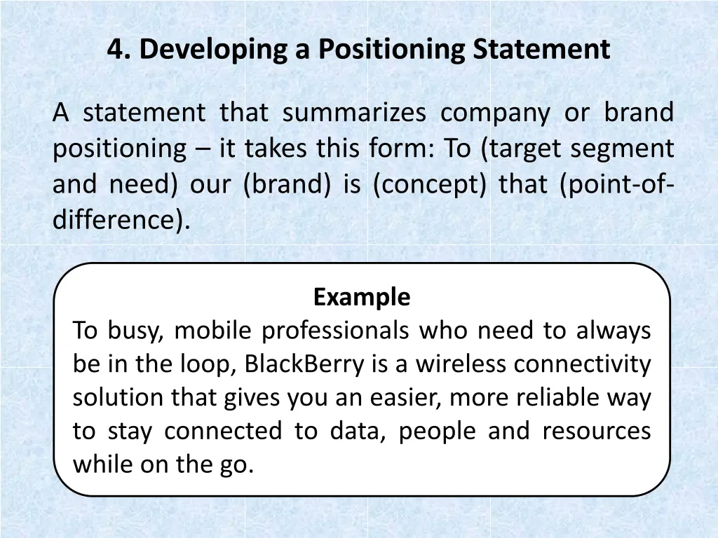 4 developing a positioning statement