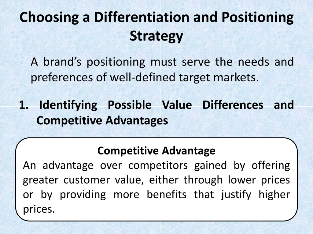 choosing a differentiation and positioning