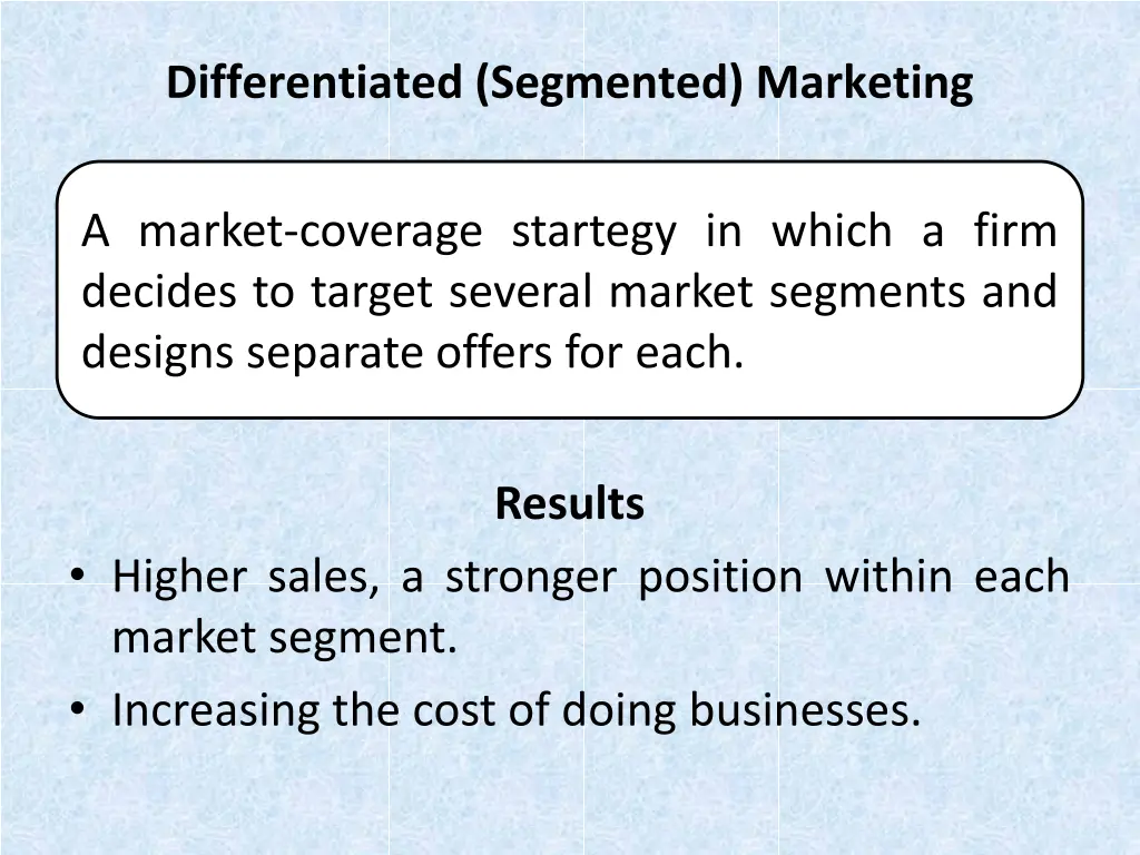differentiated segmented marketing