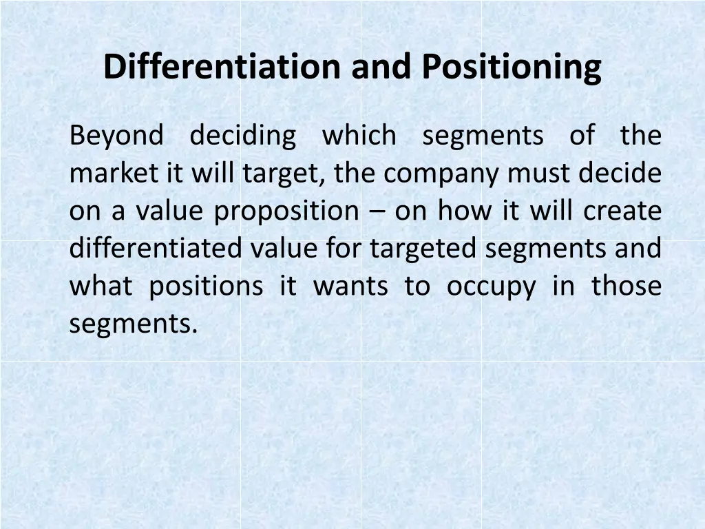 differentiation and positioning