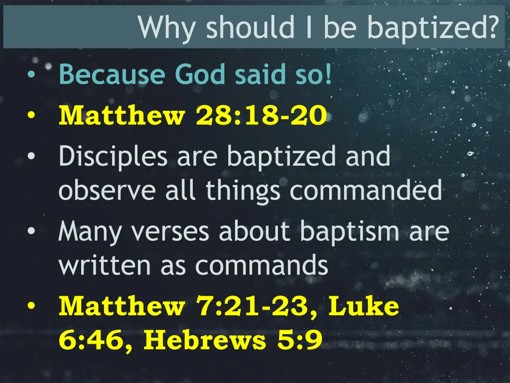 why should i be baptized