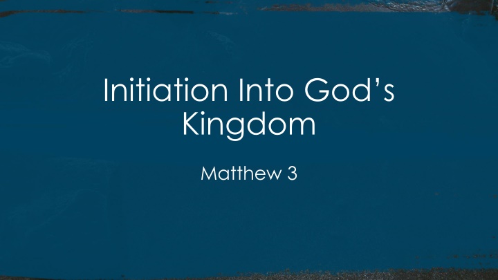initiation into god s kingdom