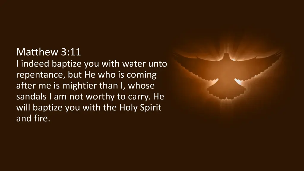 matthew 3 11 i indeed baptize you with water unto