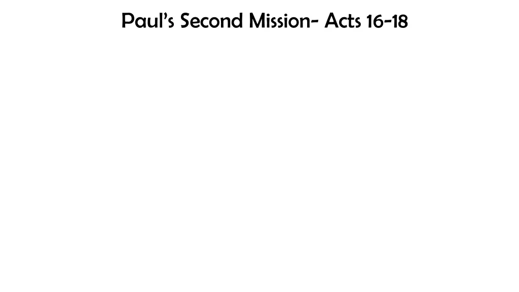 paul s second mission acts 16 18 1
