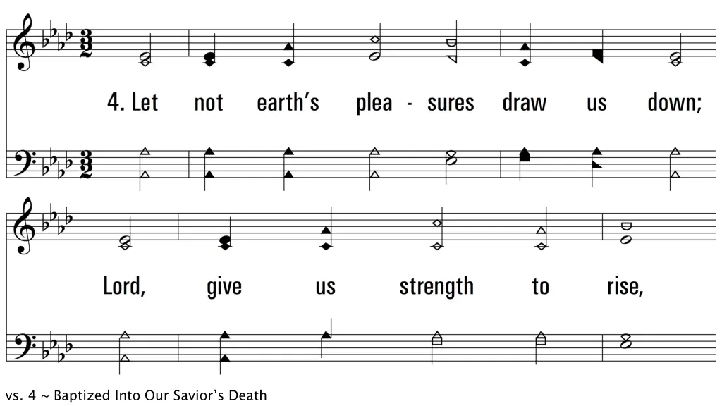 vs 4 baptized into our savior s death