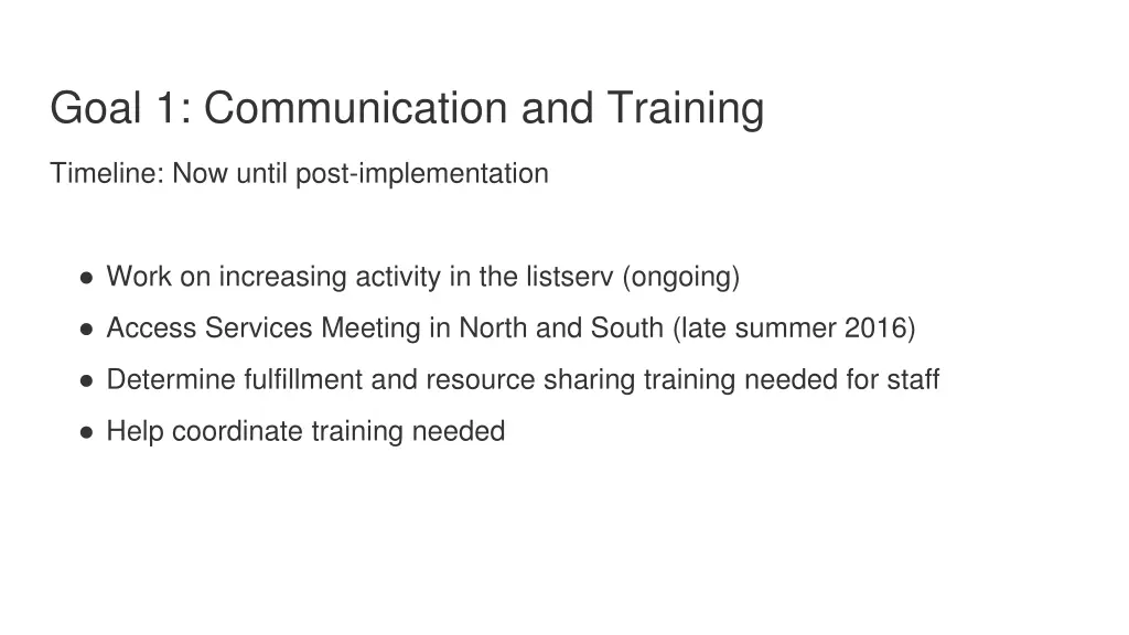 goal 1 communication and training