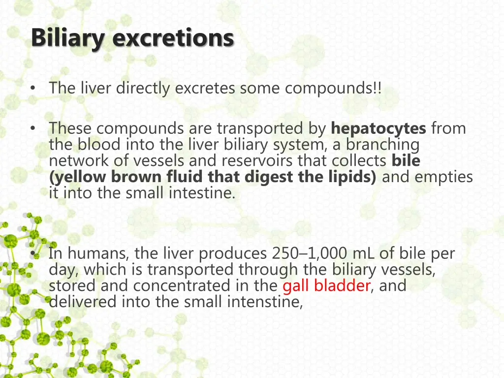 biliary excretions
