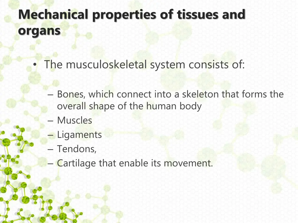 mechanical properties of tissues and organs