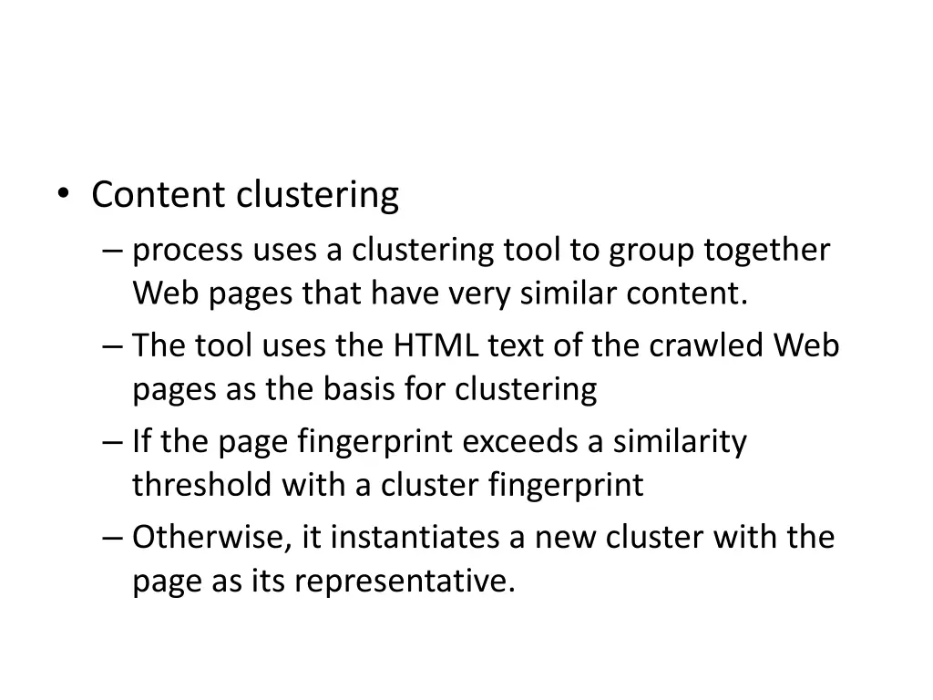 content clustering process uses a clustering tool