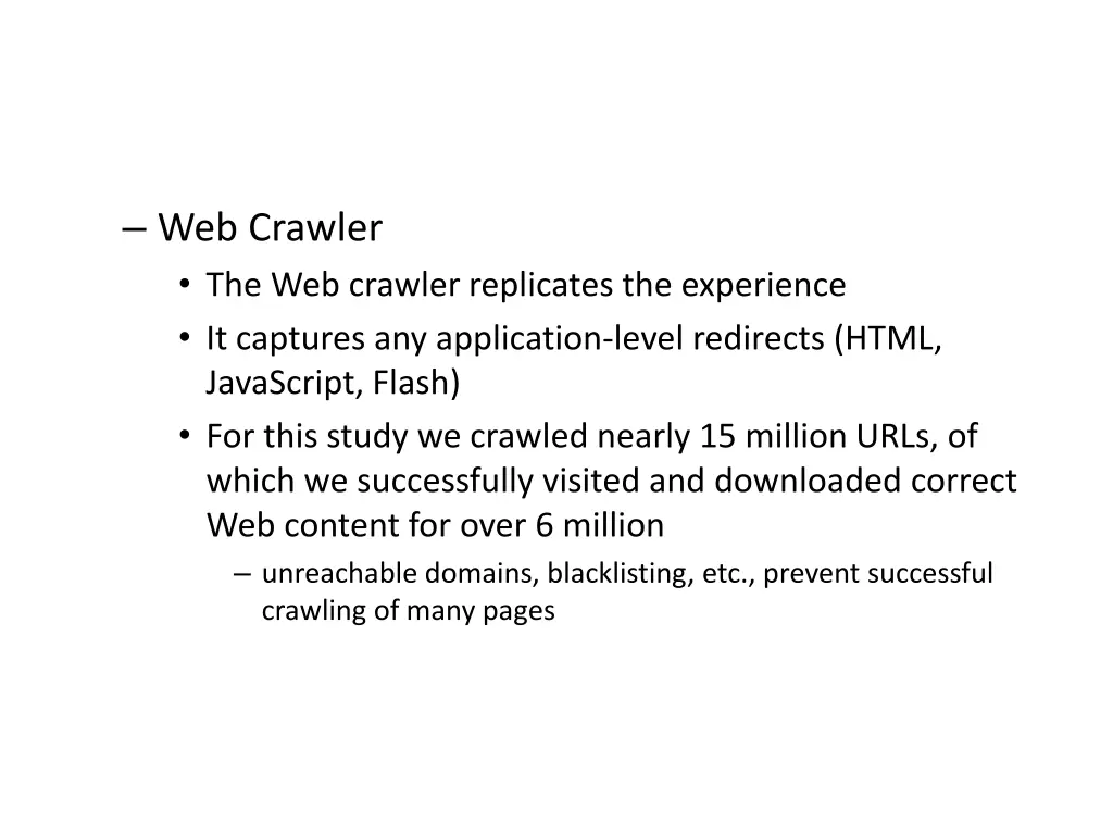 web crawler the web crawler replicates