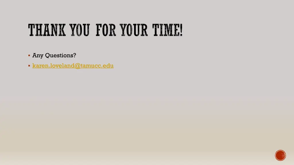 thank you for your time