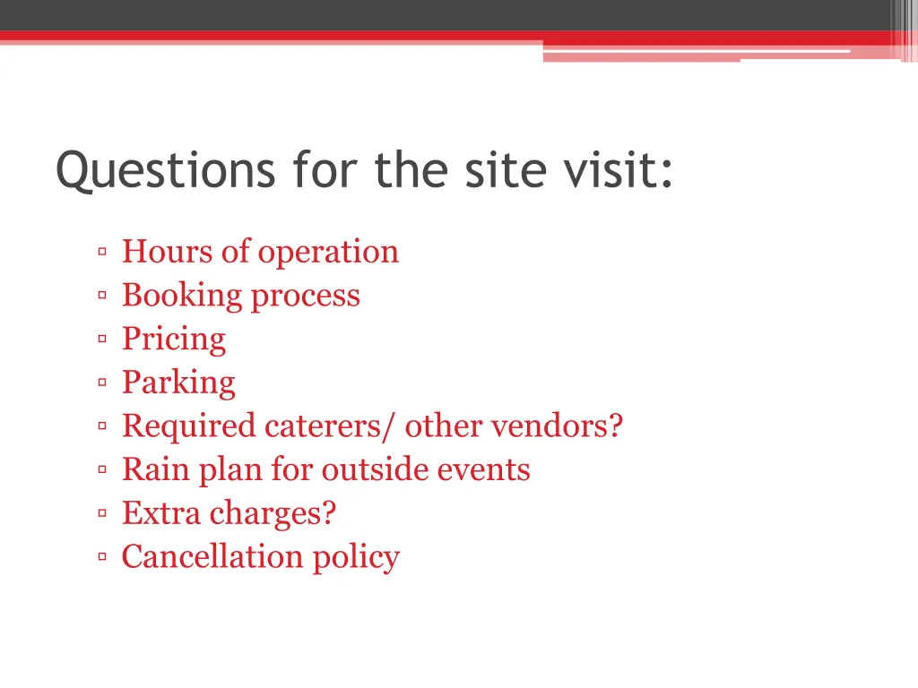 questions for the site visit