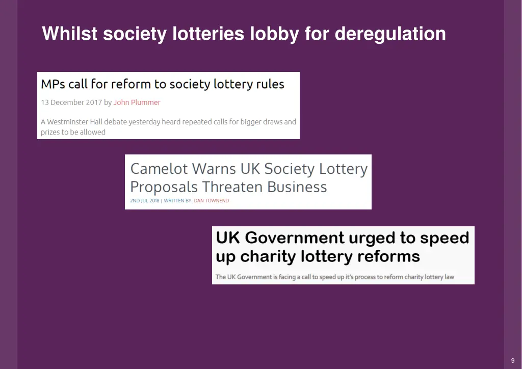 whilst society lotteries lobby for deregulation