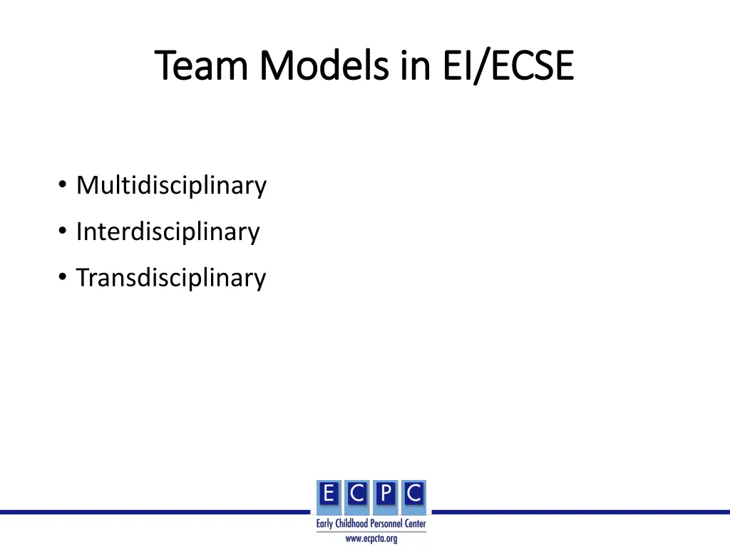 team models in ei ecse team models in ei ecse 1