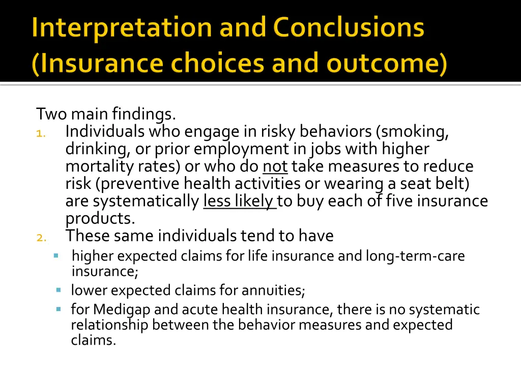 two main findings 1 individuals who engage