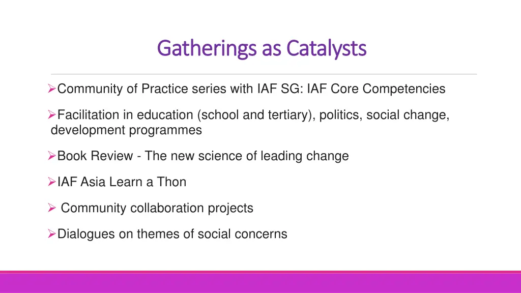 gatherings as catalysts gatherings as catalysts