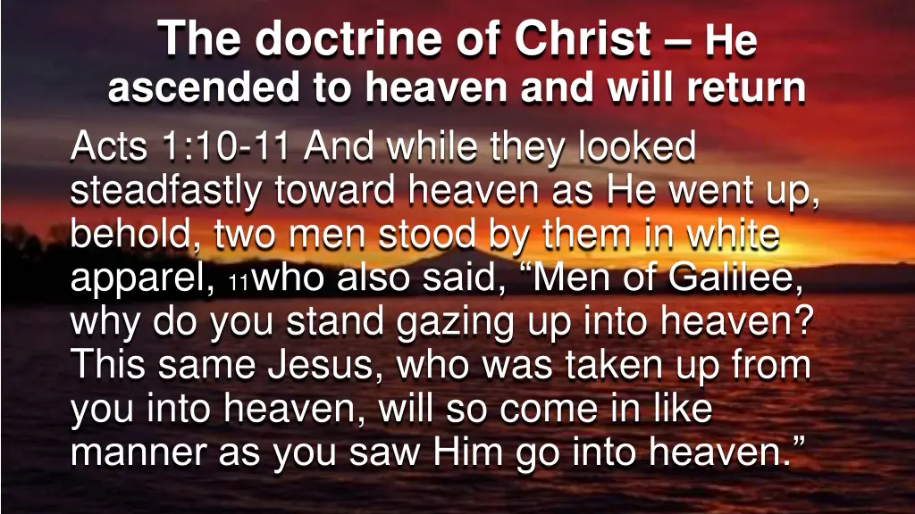 the doctrine of christ he ascended to heaven