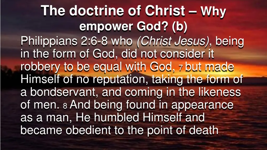 the doctrine of christ why empower