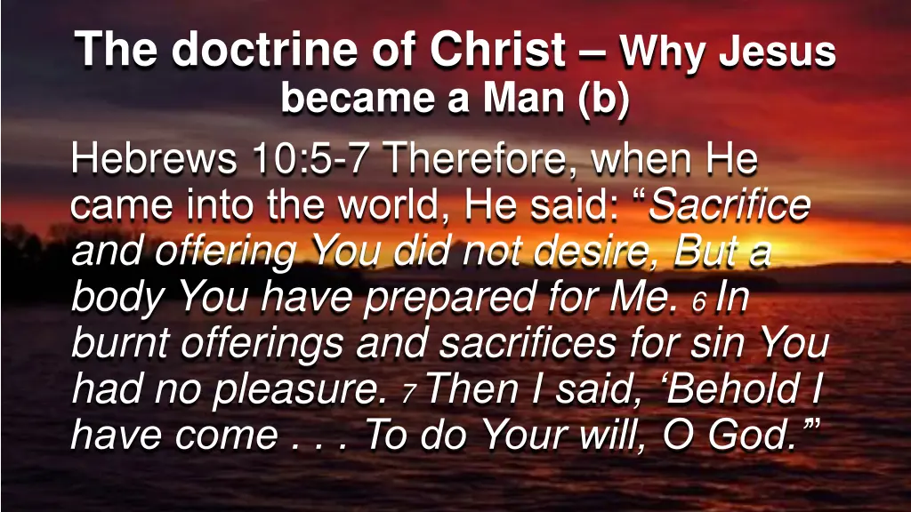 the doctrine of christ why jesus became 1