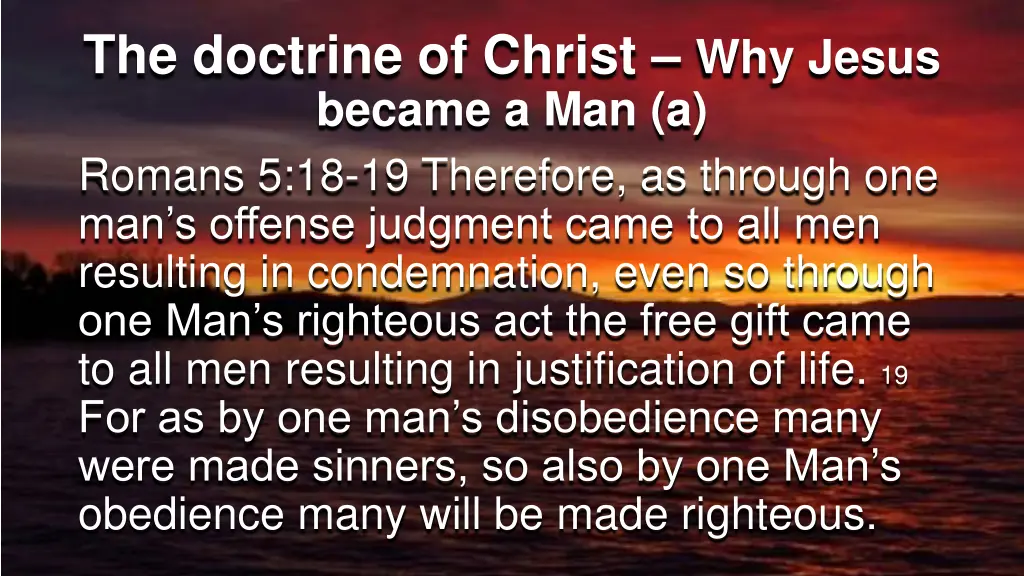 the doctrine of christ why jesus became