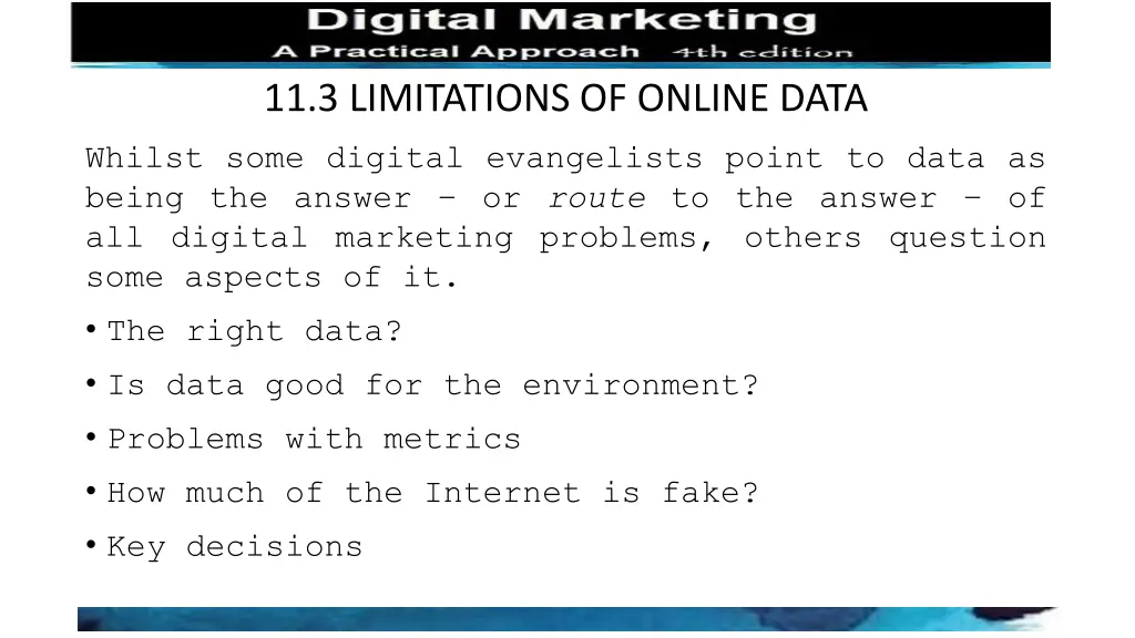 11 3 limitations of online data