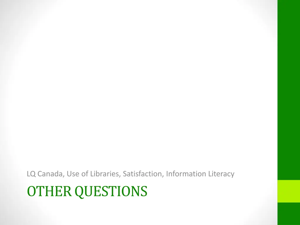 lq canada use of libraries satisfaction